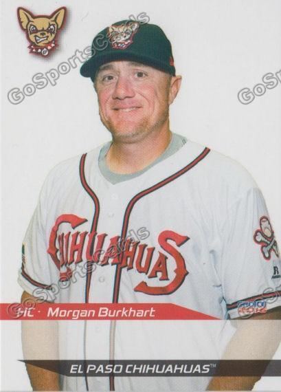 Morgan Burkhart 2016 El Paso Chihuahuas Morgan Burkhart Go Sports Cards