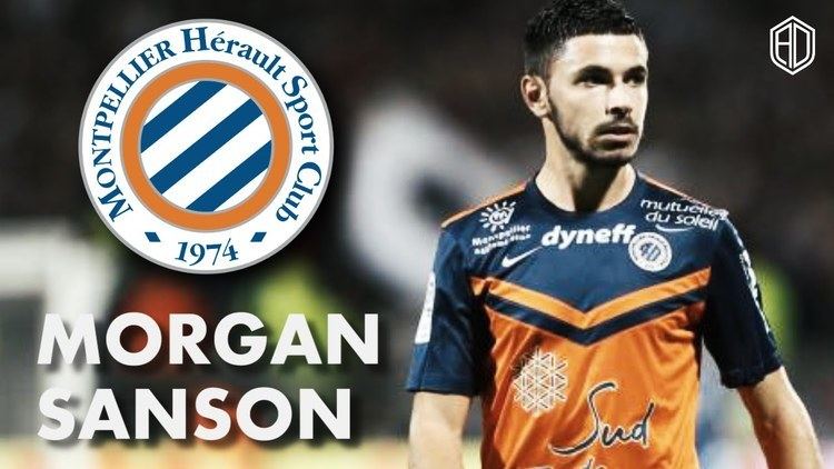Morgan Sanson Morgan Sanson Goals Skills Assists Montpellier 201516