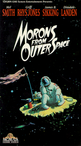 Morons from Outer Space Amazoncom Morons From Outer Space VHS Mel Smith Griff Rhys