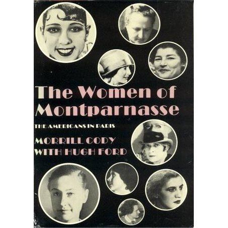 Morrill Cody The Women of Montparnasse by Morrill Cody Reviews Discussion