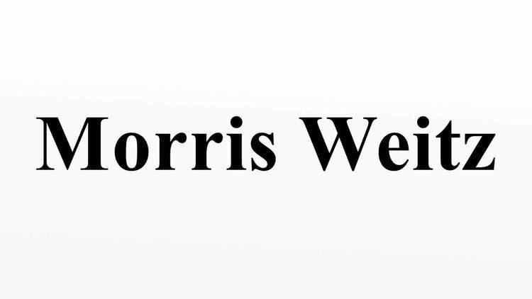 Morris Weitz Morris Weitz YouTube