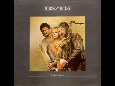 Morrissey–Mullen MORRISSEY MULLEN quotOl39 Sax And Captain Axequot 1983 album quotIt39s About