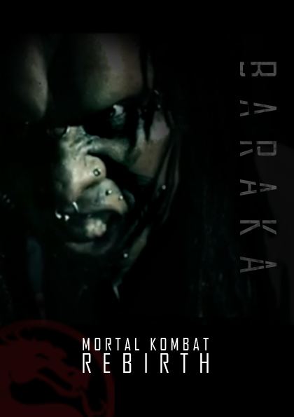 Mortal Kombat: Rebirth Mortal Kombat Rebirth Baraka by Kirwin85 on DeviantArt