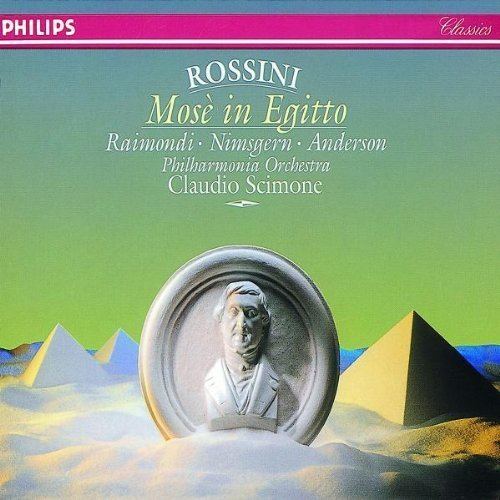 Mosè in Egitto Gioachino Rossini Claudio Scimone Philharmonia Orchestra Ruggero