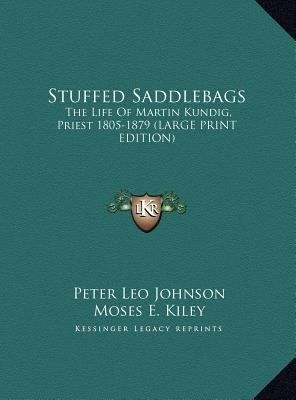 Moses E. Kiley Stuffed Saddlebags by Peter Leo Johnson Moses E Kiley Reviews