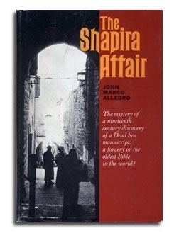 Moses Shapira The Shapira Affair 1965 JohnAllegroorg