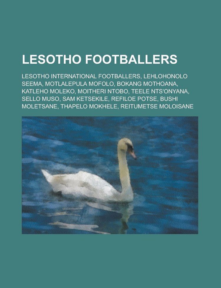 Motlalepula Mofolo Lesotho Footballers Lehlohonolo Seema Motlalepula Mofolo Bokang