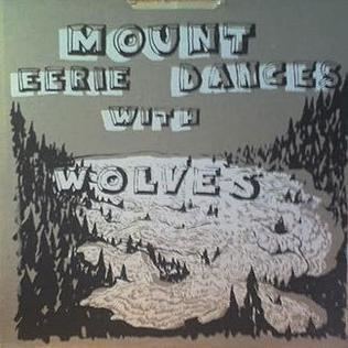 Mount Eerie Dances with Wolves httpsuploadwikimediaorgwikipediaen55eMou