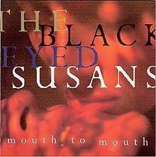 Mouth to Mouth (The Blackeyed Susans album) httpsuploadwikimediaorgwikipediaenthumb3