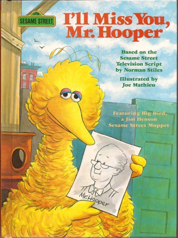 Mr. Hooper Sesame Street I39ll Miss You Mr Hooper Books for Young Readers