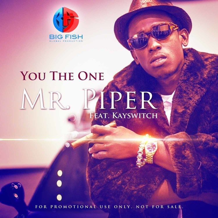 Mr. Piper New Music Mr Piper ft KSwitch You The One Welcome to Linda