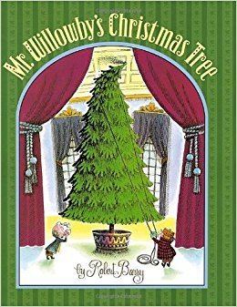 Mr. Willowby's Christmas Tree Amazoncom Mr Willowby39s Christmas Tree 9780385327213 Robert