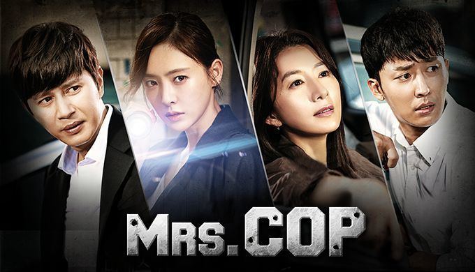 Mrs. Cop Mrs Cop Watch Full Episodes Free on DramaFever