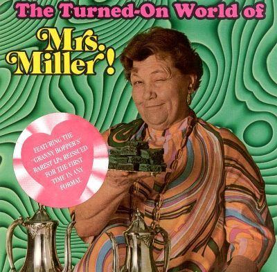 Mrs. Miller The TurnedOn World of Mrs Miller Mrs Miller Songs