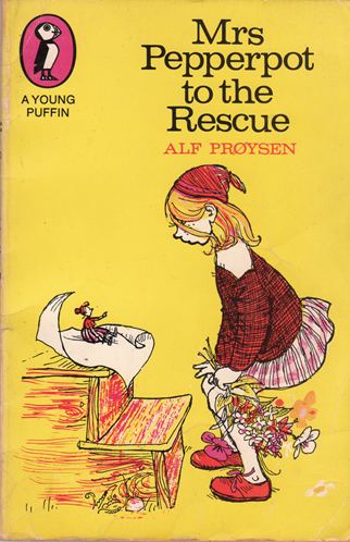 Mrs. Pepperpot Mrs Pepperpot to the Rescue and Other Stories Alf Prysen