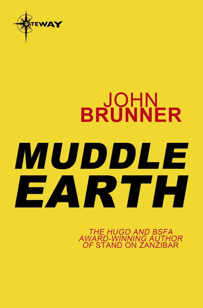 Muddle Earth (John Brunner) t3gstaticcomimagesqtbnANd9GcRbva2mdAW7tZgWoD