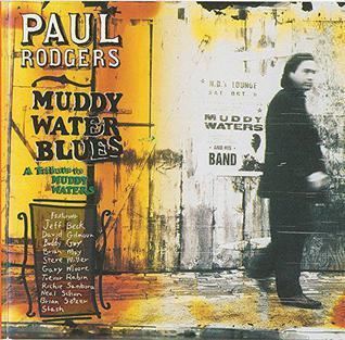 Muddy Water Blues: A Tribute to Muddy Waters httpsuploadwikimediaorgwikipediaen669Pau