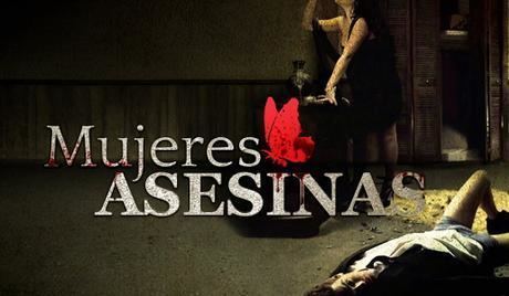 Mujeres Asesinas (Argentine TV series) Killer Women Argentina Mujeres Asesinas Watch Full Episodes