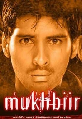 Mukhbiir 2008 Hindi Movie Watch Online Filmlinks4uis