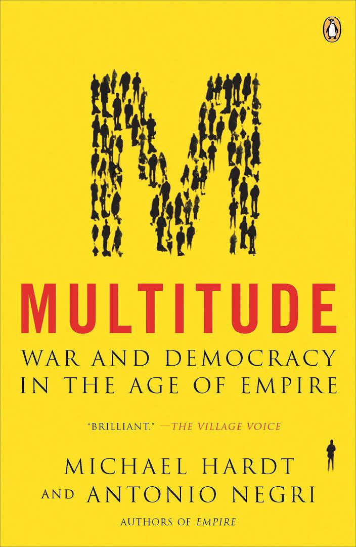 Multitude: War and Democracy in the Age of Empire t0gstaticcomimagesqtbnANd9GcTQ1DewUGBrYzNTyg