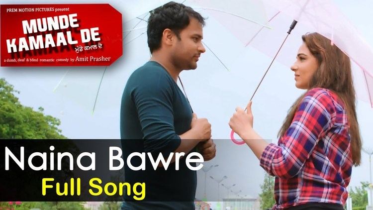 Munde Kamaal De New Punjabi Songs 2015 Naina Baawre Amrinder Gill Mandy