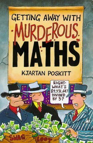 Murderous Maths Murderous Maths Amazoncouk Kjartan Poskitt 9780439011563 Books