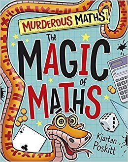 Murderous Maths The Magic of Maths Murderous Maths Kjartan Poskitt 9781407147208