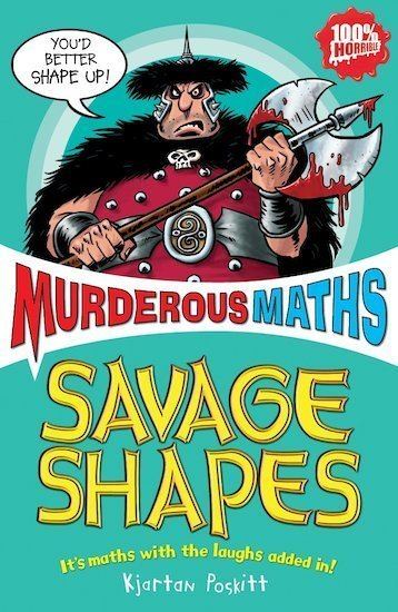 Murderous Maths Murderous Maths Savage Shapes Scholastic Kids39 Club