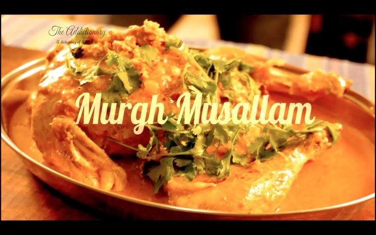 Murgh Musallam How to make Murgh Musallam Authentic Mughlai Indian Chicken Dish