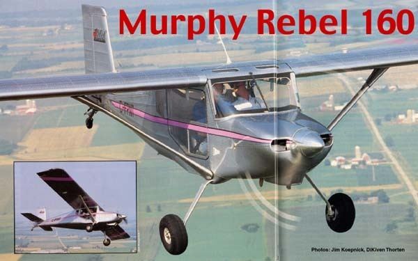 Murphy Rebel Pilot Report on the Murphy Rebel 160 Homebuilt