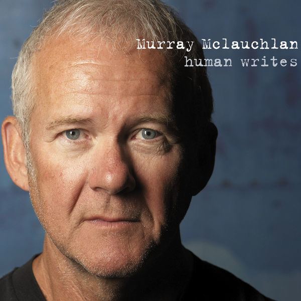 Murray McLauchlan Murray McLauchlan on Apple Music