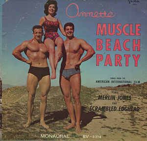 Muscle Beach Party Annette 7 Muscle Beach Party Vinyl LP at Discogs