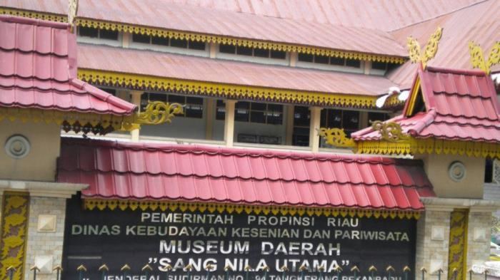 Museum Sang Nila Utama Wisata Sejarah Museum Sang Nila Utama Pekanbaru Riau Berbagi