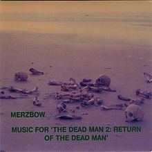 Music for the Dead Man 2: Return of the Dead Man httpsuploadwikimediaorgwikipediaenthumb1