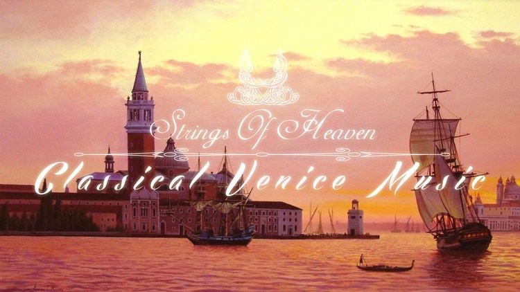 Music of Venice httpsiytimgcomviZP1t1p0JpJImaxresdefaultjpg