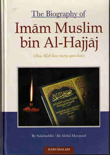 Muslim ibn al-Hajjaj kitaabuncomshopping3imagesbiomuslimdarsprofjpg
