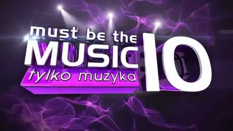 Must Be the Music (Polish TV series) Startuje 10 edycja quotMust Be The Music Tylko Muzykaquot YouTube