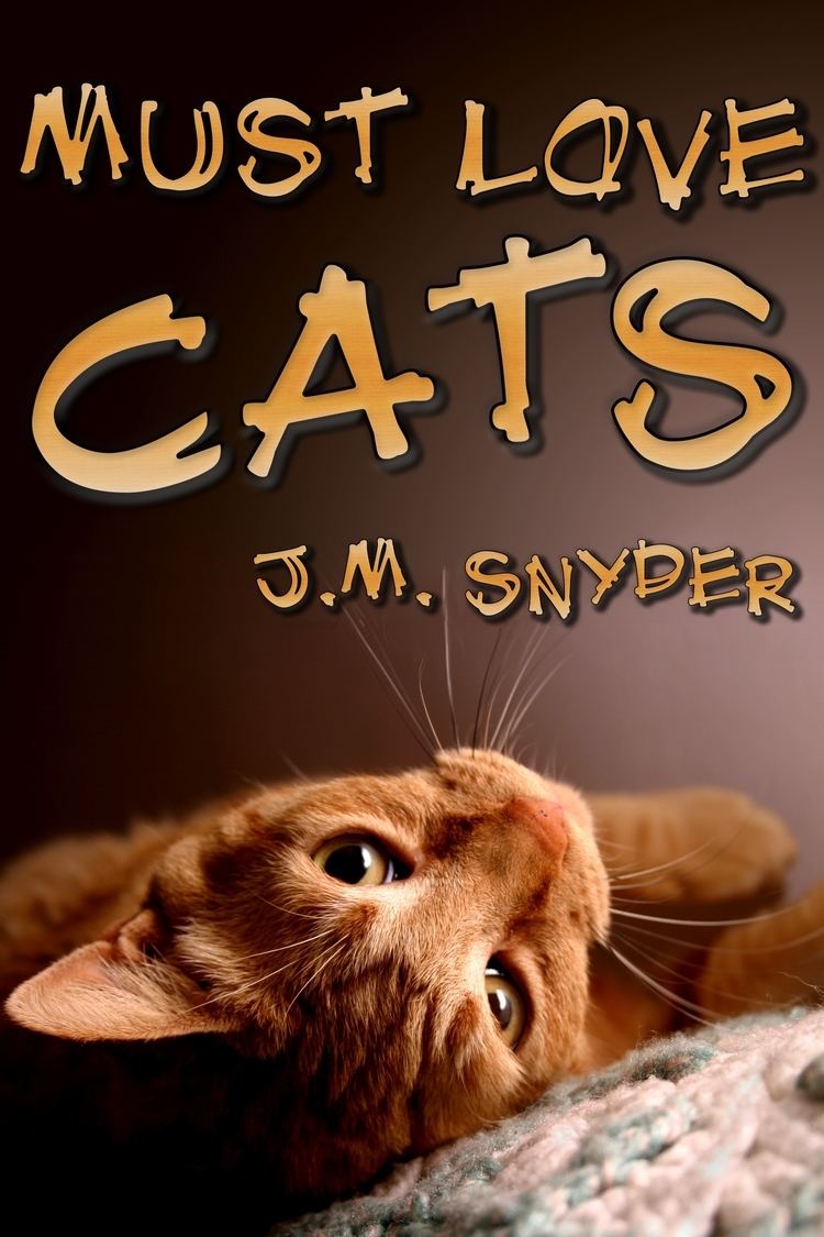 Must Love Cats Smashwords Must Love Cats A book by JM Snyder page 1