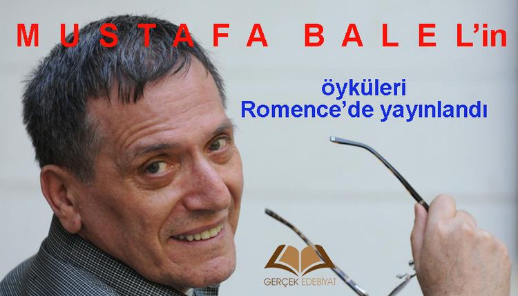 Mustafa Balel Mustafa Balel39in ykleri Romanya39da
