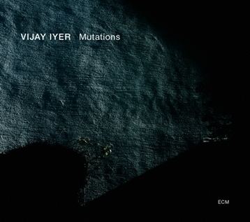Mutations (Vijay Iyer album) playerecmrecordscomuploadsvijayiyermutations