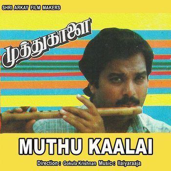 Muthu Kaalai Muthu Kaalai 1994 Listen to Muthu Kaalai songsmusic online
