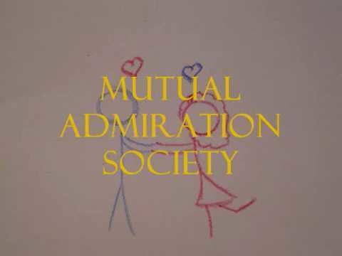 Mutual Admiration Society (collaboration) httpsiytimgcomvi1BzA6v74bUohqdefaultjpg