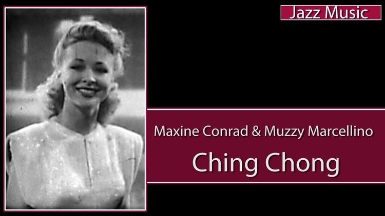 Muzzy Marcellino Maxine Conrad Muzzy Marcellino Ching Chong Jazz Music YouTube