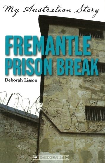 My Australian Story The Store My Australian Story Fremantle Prison Break Book