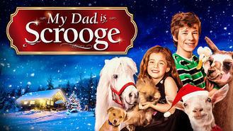 My Dad Is Scrooge My Dad Is Scrooge 2014 is available on Netflix