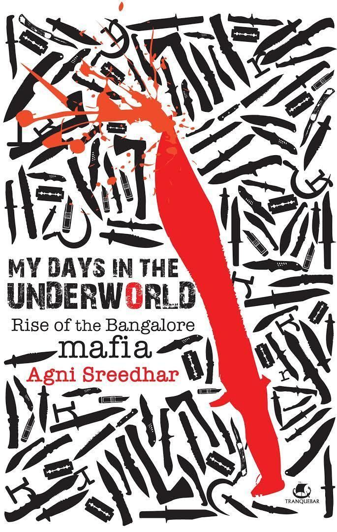 My Days in the Underworld: Rise of the Bangalore Mafia t2gstaticcomimagesqtbnANd9GcTWb4DFkIqiFED2V