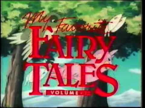 My Favorite Fairy Tales Saban39s My Favorite Fairy Tales Vol 1 Opening U YouTube