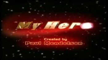 My Hero (UK TV series) My Hero UK TV series Wikipedia