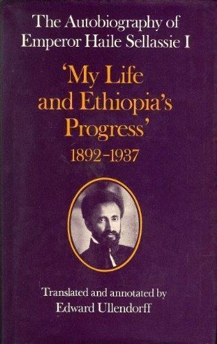 My Life and Ethiopia's Progress httpspicturesabebookscomisbn9780197135891u