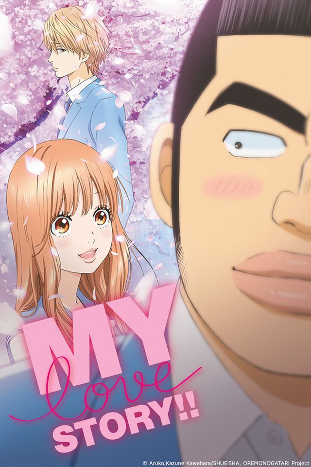 My Love Story!! Crunchyroll MY love STORY Full episodes streaming online for free